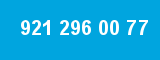 921 296 00 77